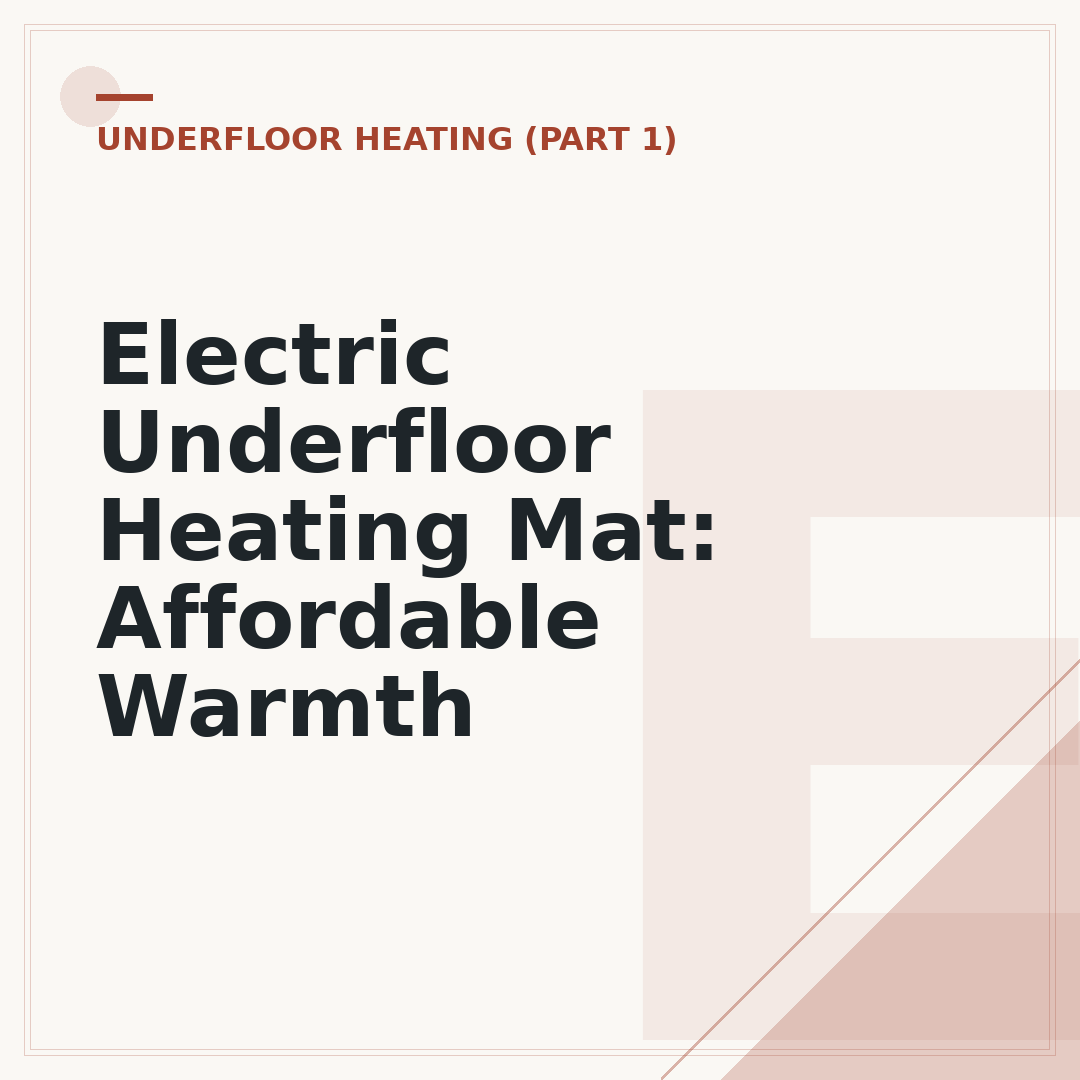 Electric Underfloor Heating Mat: Affordable Warmth