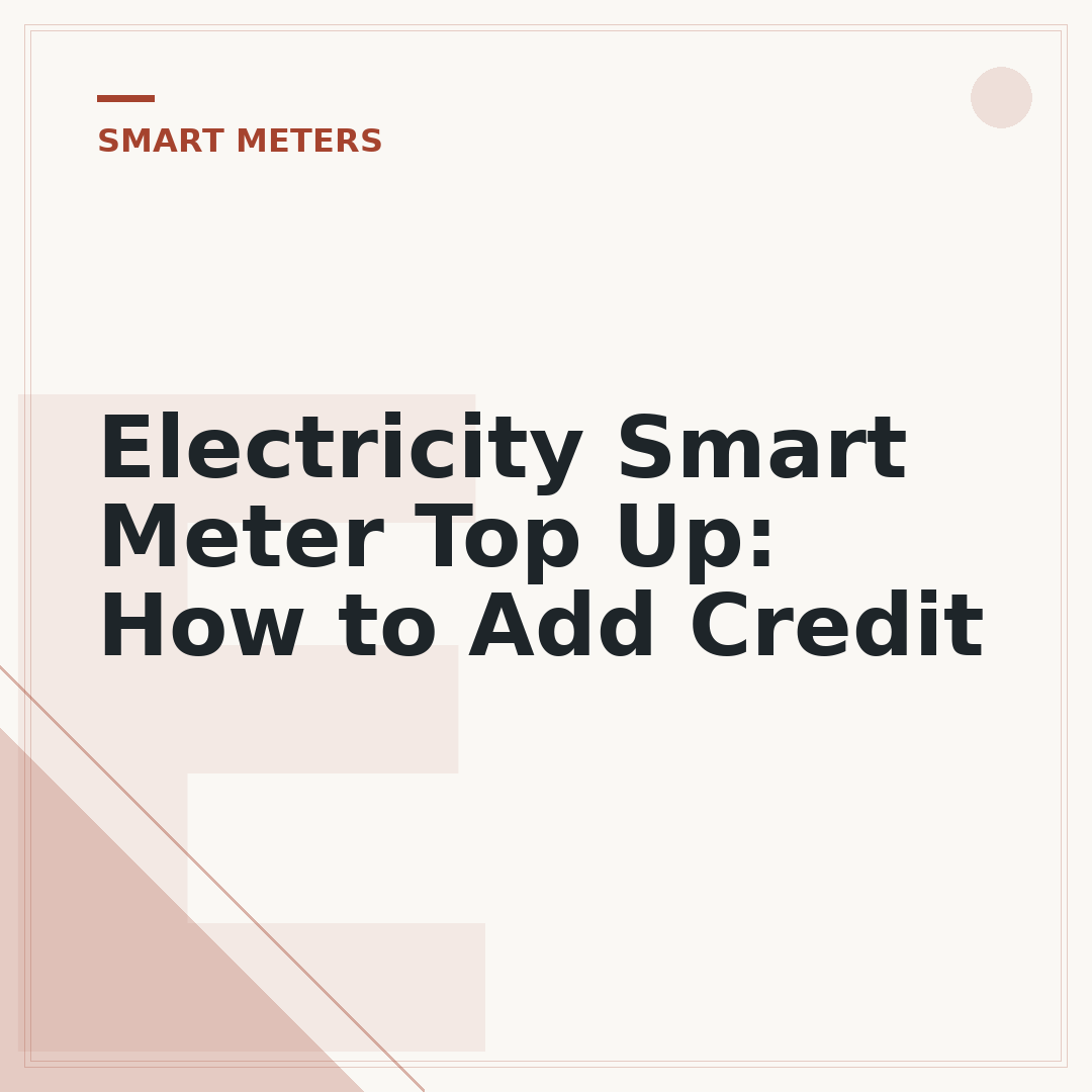 Electricity Smart Meter Top Up: How to Add Credit