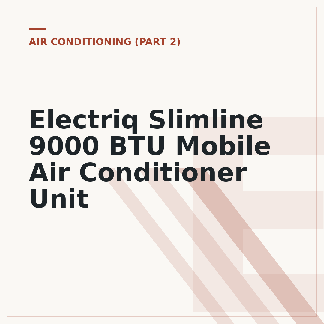 Electriq Slimline 9000 BTU Mobile Air Conditioner Unit