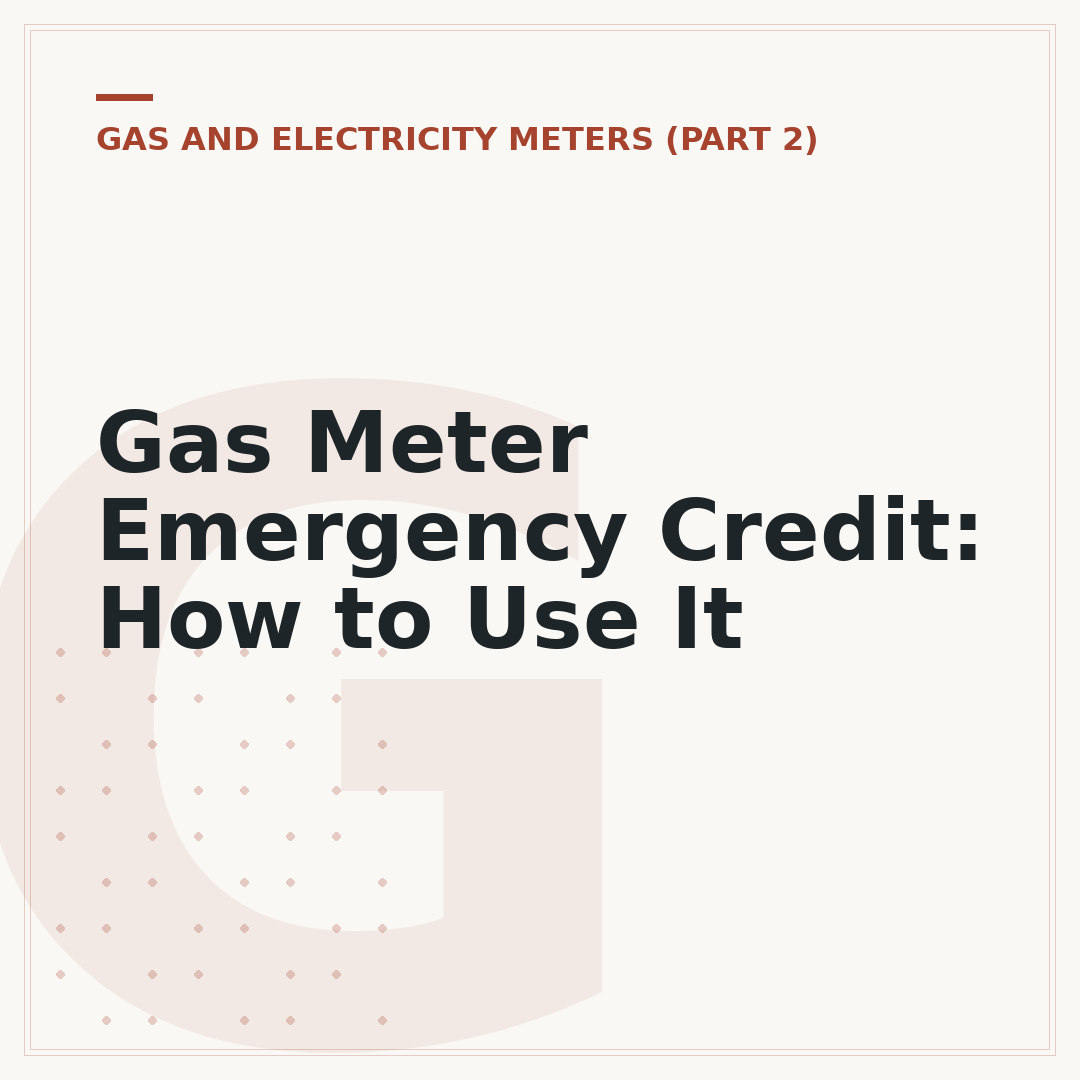 Gas Meter Emergency Credit: How to Use It