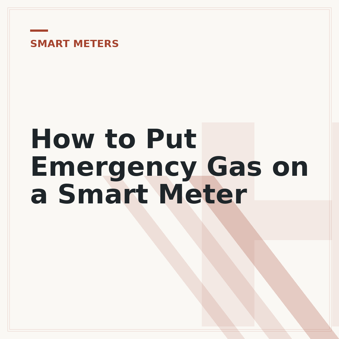 How to Put Emergency Gas on a Smart Meter