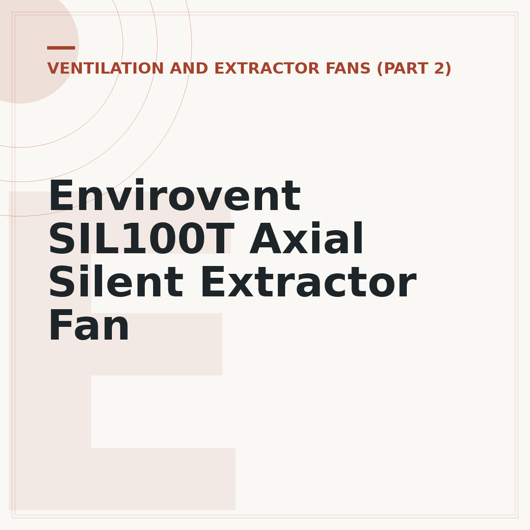 Envirovent SIL100T Axial Silent Extractor Fan