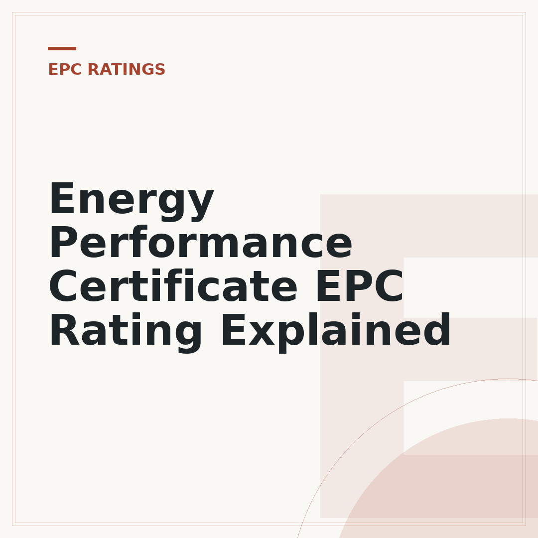 Energy Performance Certificate EPC Rating Explained
