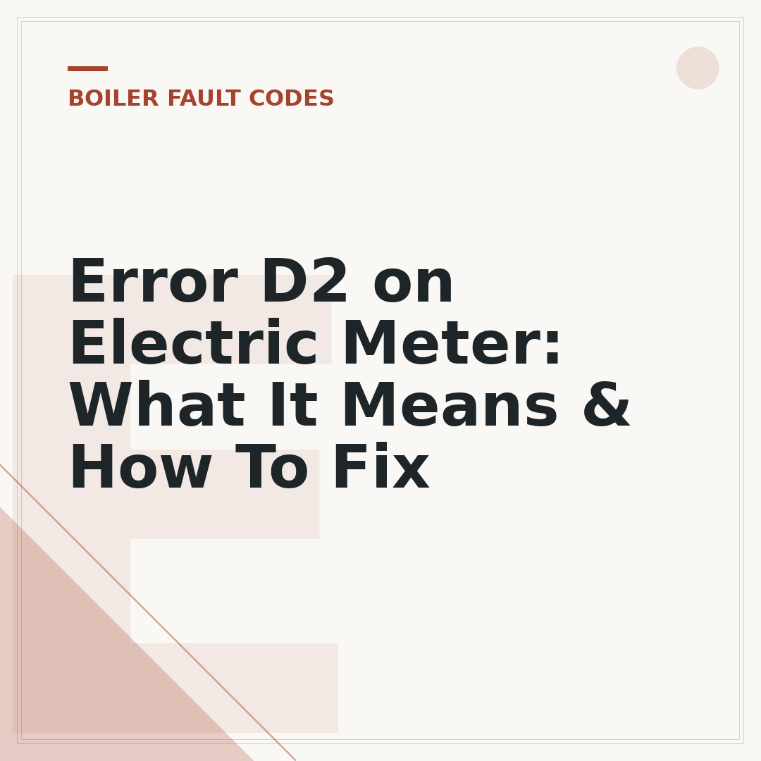 Error D2 on Electric Meter: What It Means & How To Fix