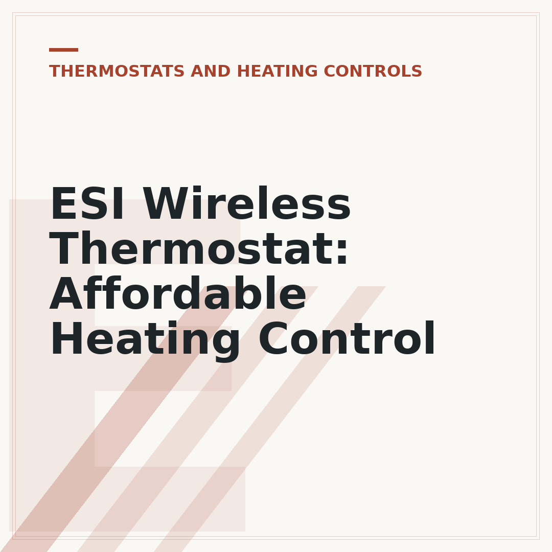 ESI Wireless Thermostat: Affordable Heating Control