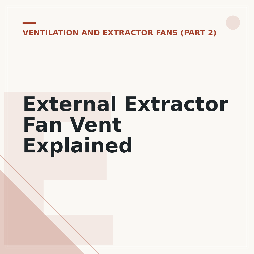 External Extractor Fan Vent Explained