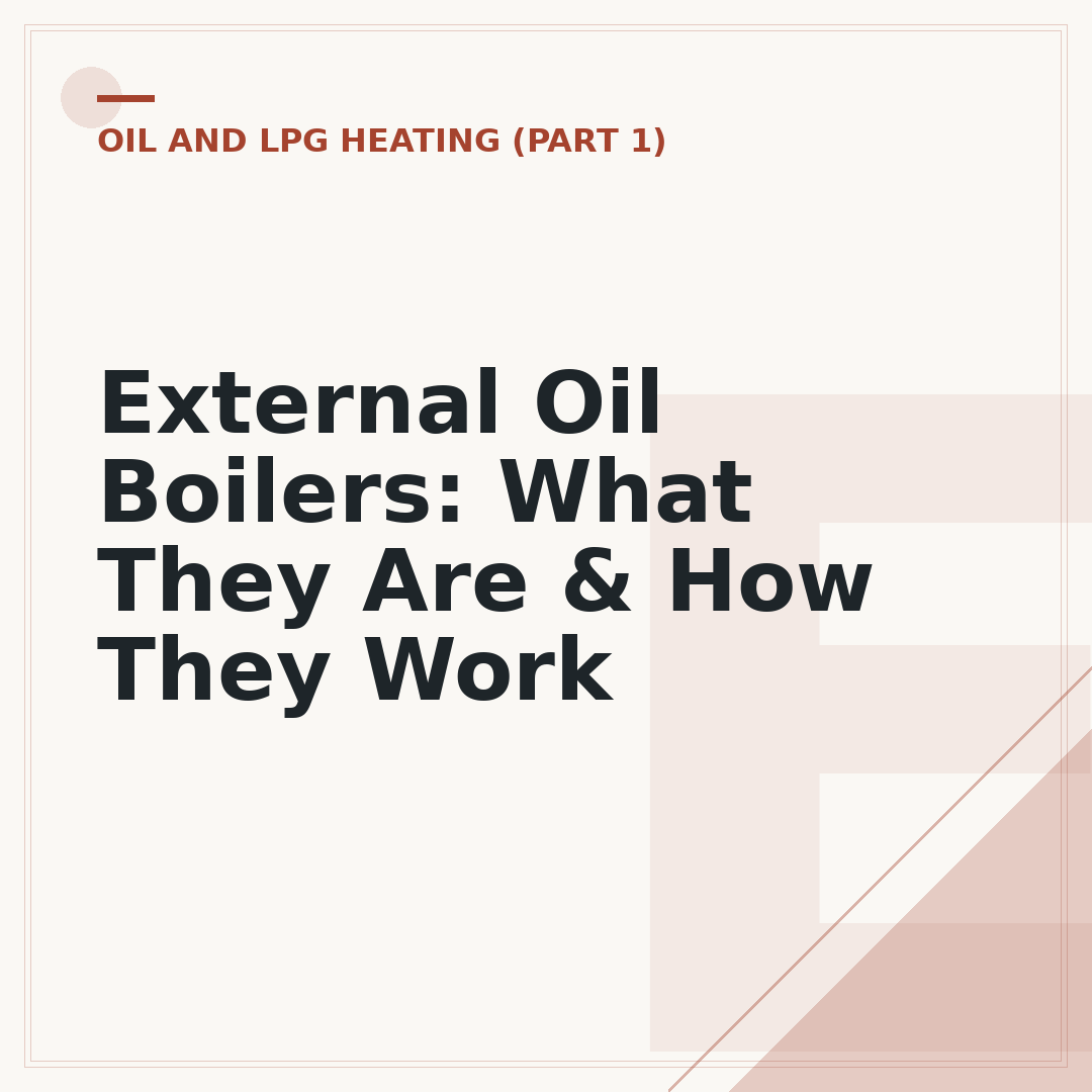 External Oil Boilers: What They Are & How They Work