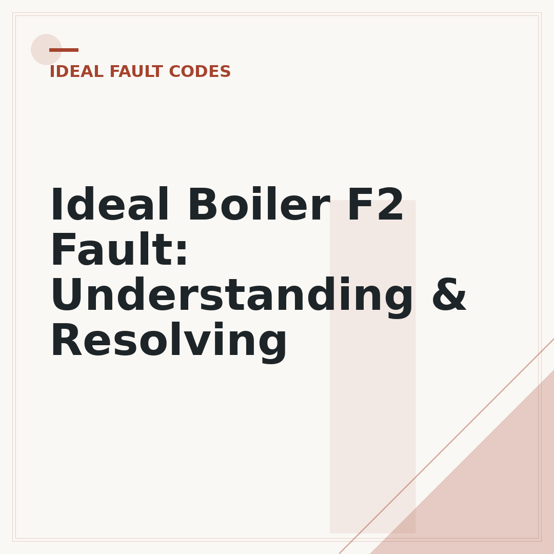 Ideal Boiler F2 Fault: Understanding & Resolving