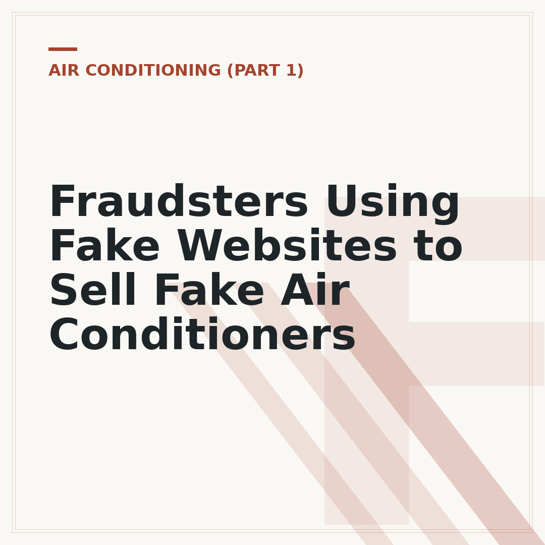 Fraudsters Using Fake Websites to Sell Fake Air Conditioners