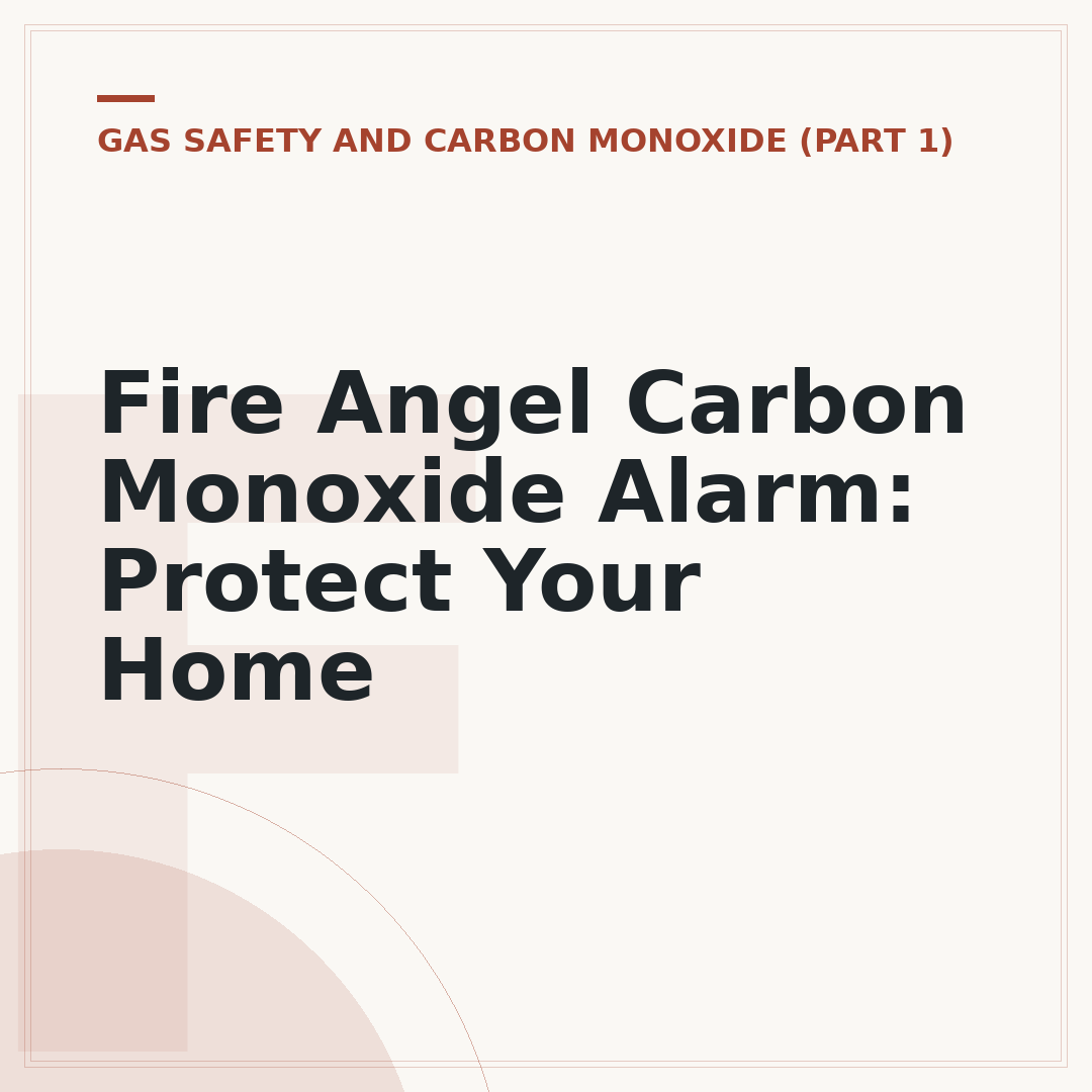Fire Angel Carbon Monoxide Alarm: Protect Your Home