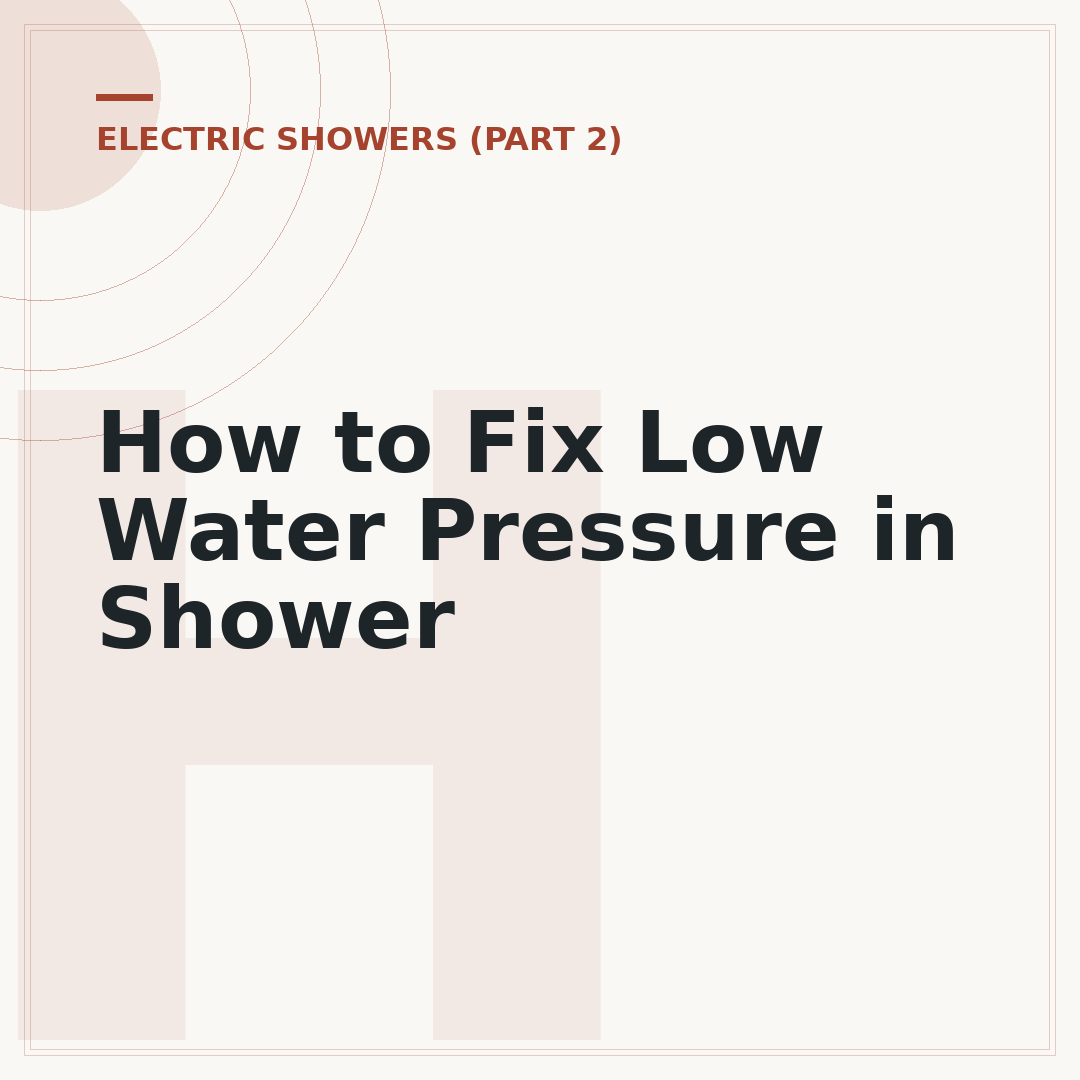 How to Fix Low Water Pressure in Shower