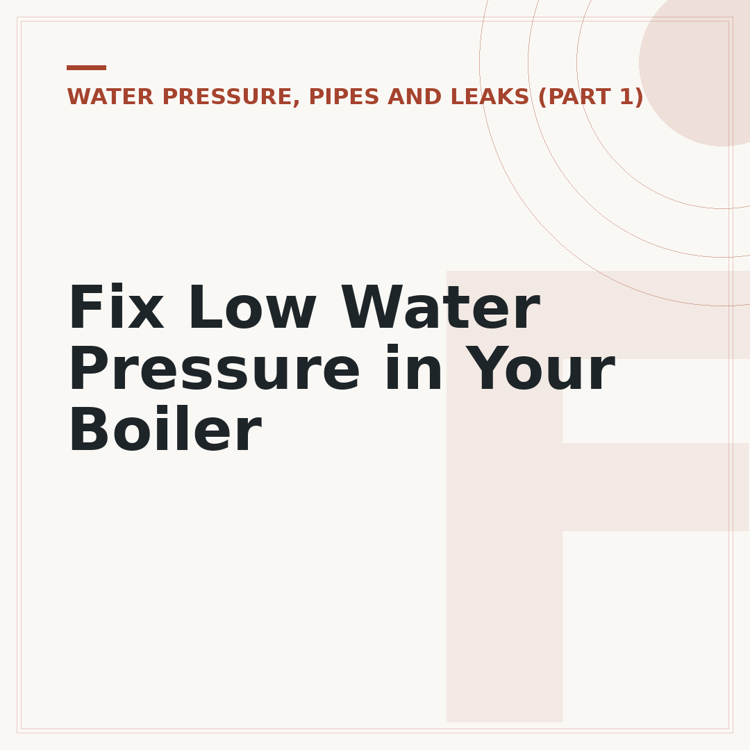 Fix Low Water Pressure in Your Boiler