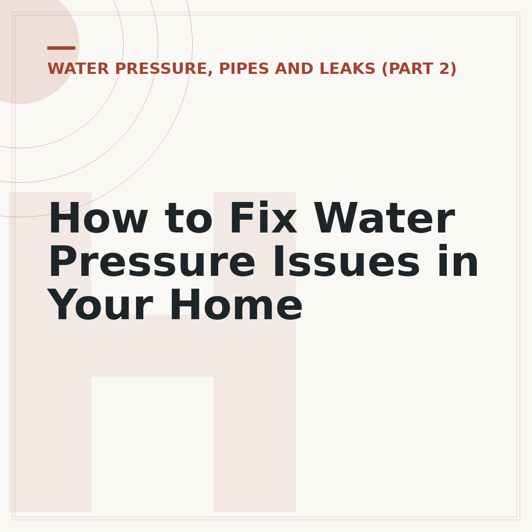 How to Fix Water Pressure Issues in Your Home