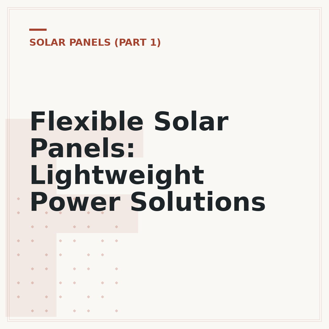Flexible Solar Panels: Lightweight Power Solutions