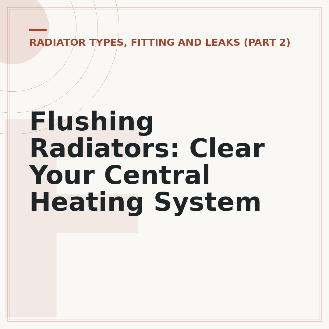 Flushing Radiators: Clear Your Central Heating System