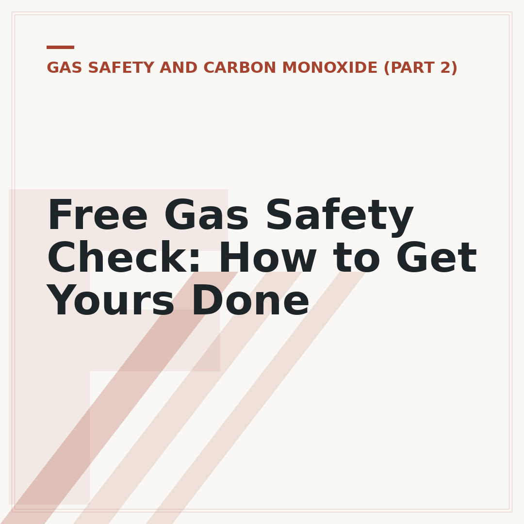 Free Gas Safety Check: How to Get Yours Done
