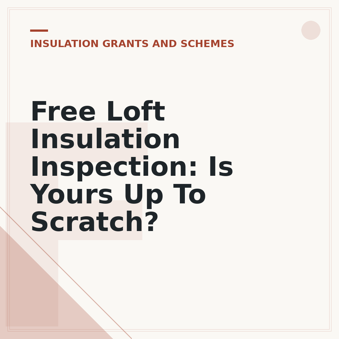 Free Loft Insulation Inspection: Is Yours Up To Scratch?