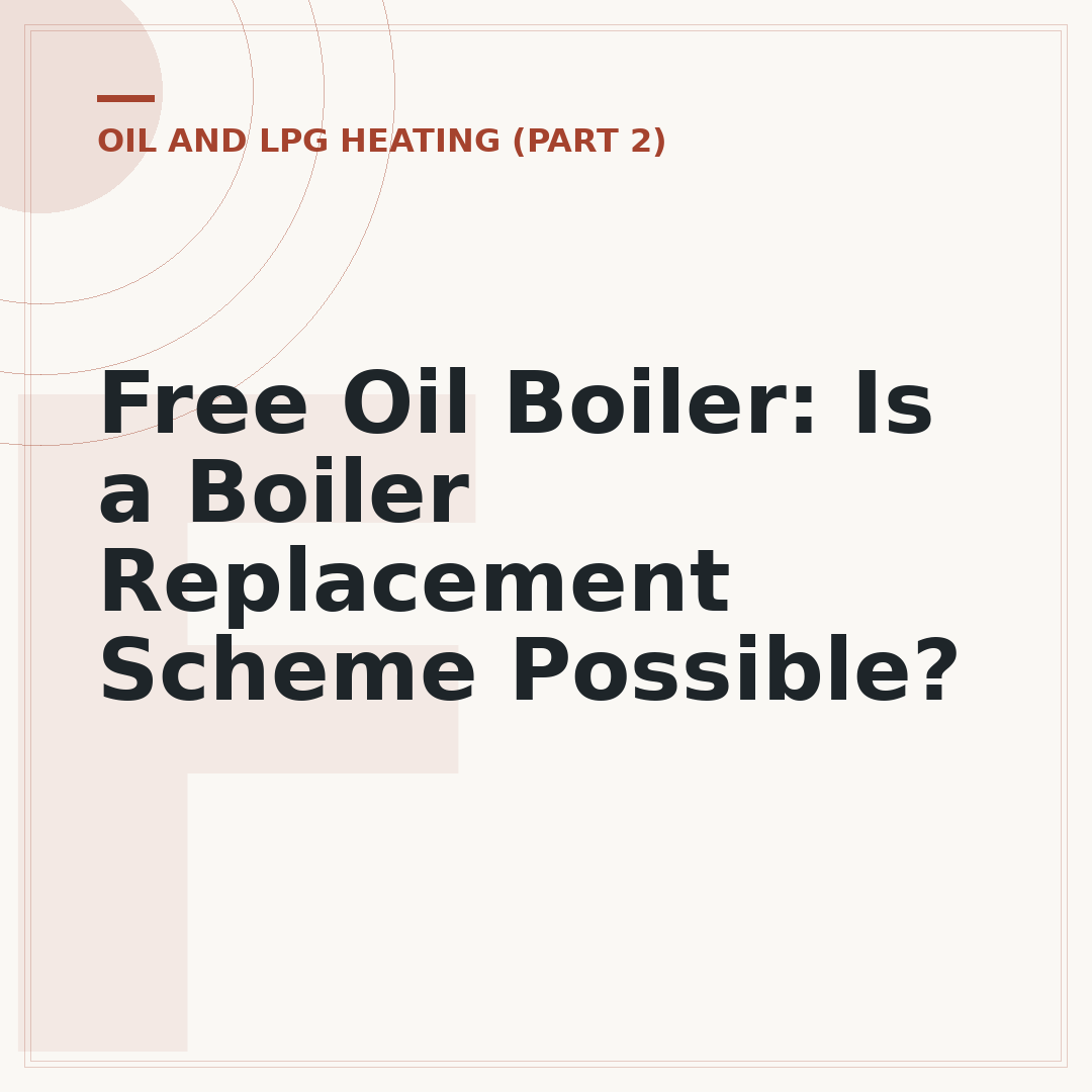 Free Oil Boiler: Is a Boiler Replacement Scheme Possible?