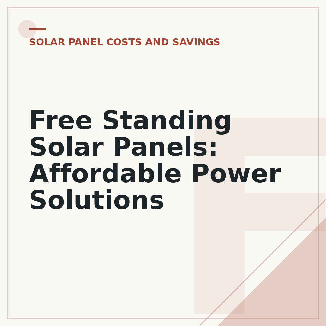 Free Standing Solar Panels: Affordable Power Solutions