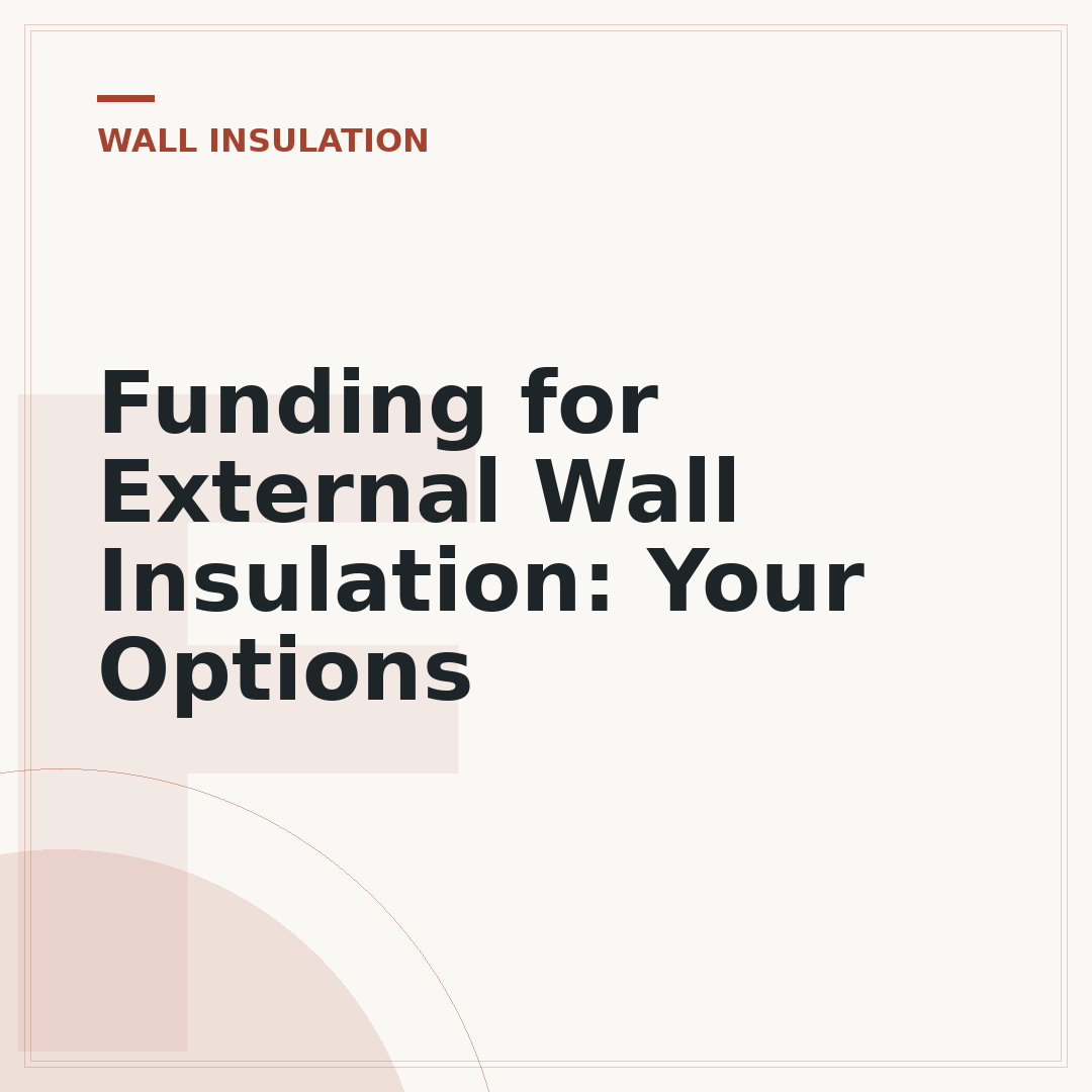 Funding for External Wall Insulation: Your Options