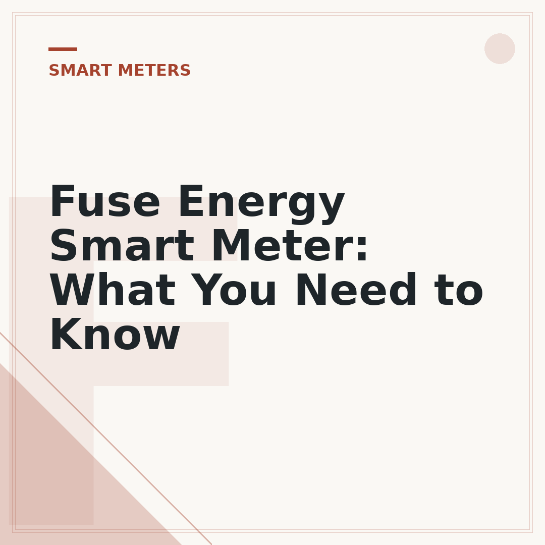 Fuse Energy Smart Meter: What You Need to Know
