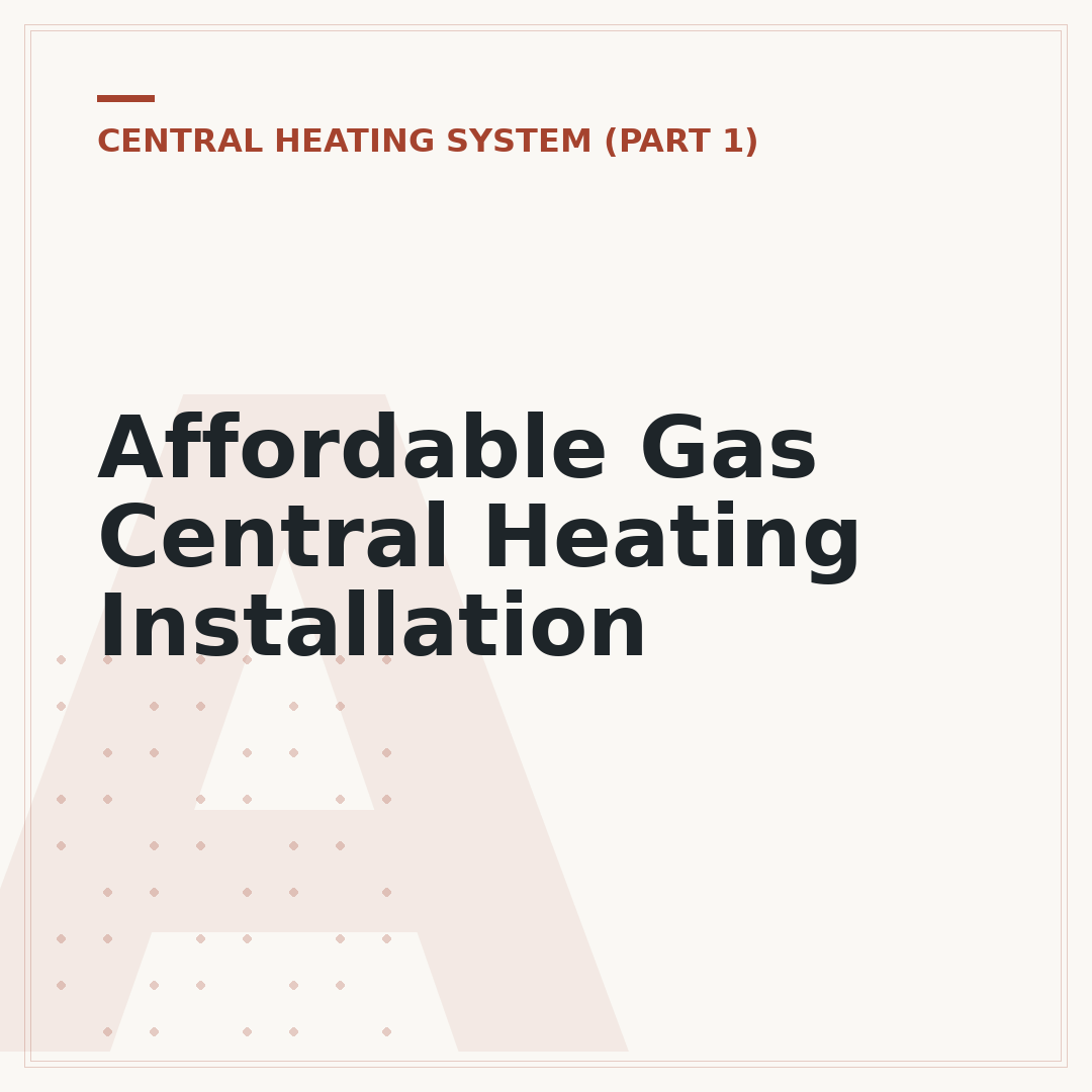 Affordable Gas Central Heating Installation