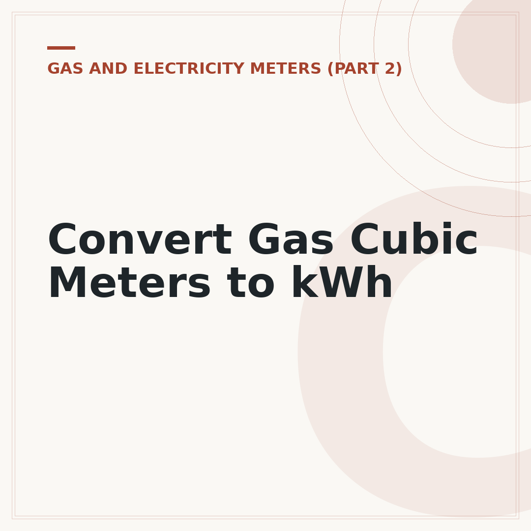 Convert Gas Cubic Meters to kWh