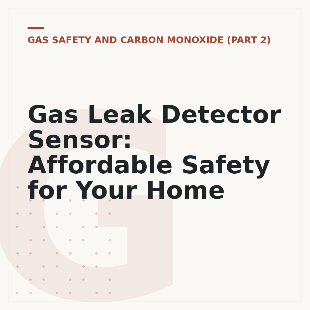 Gas Leak Detector Sensor: Affordable Safety for Your Home