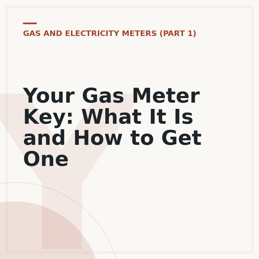 Your Gas Meter Key: What It Is and How to Get One
