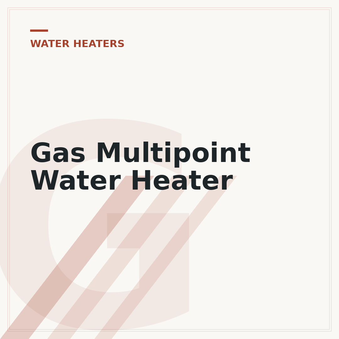 Gas Multipoint Water Heater