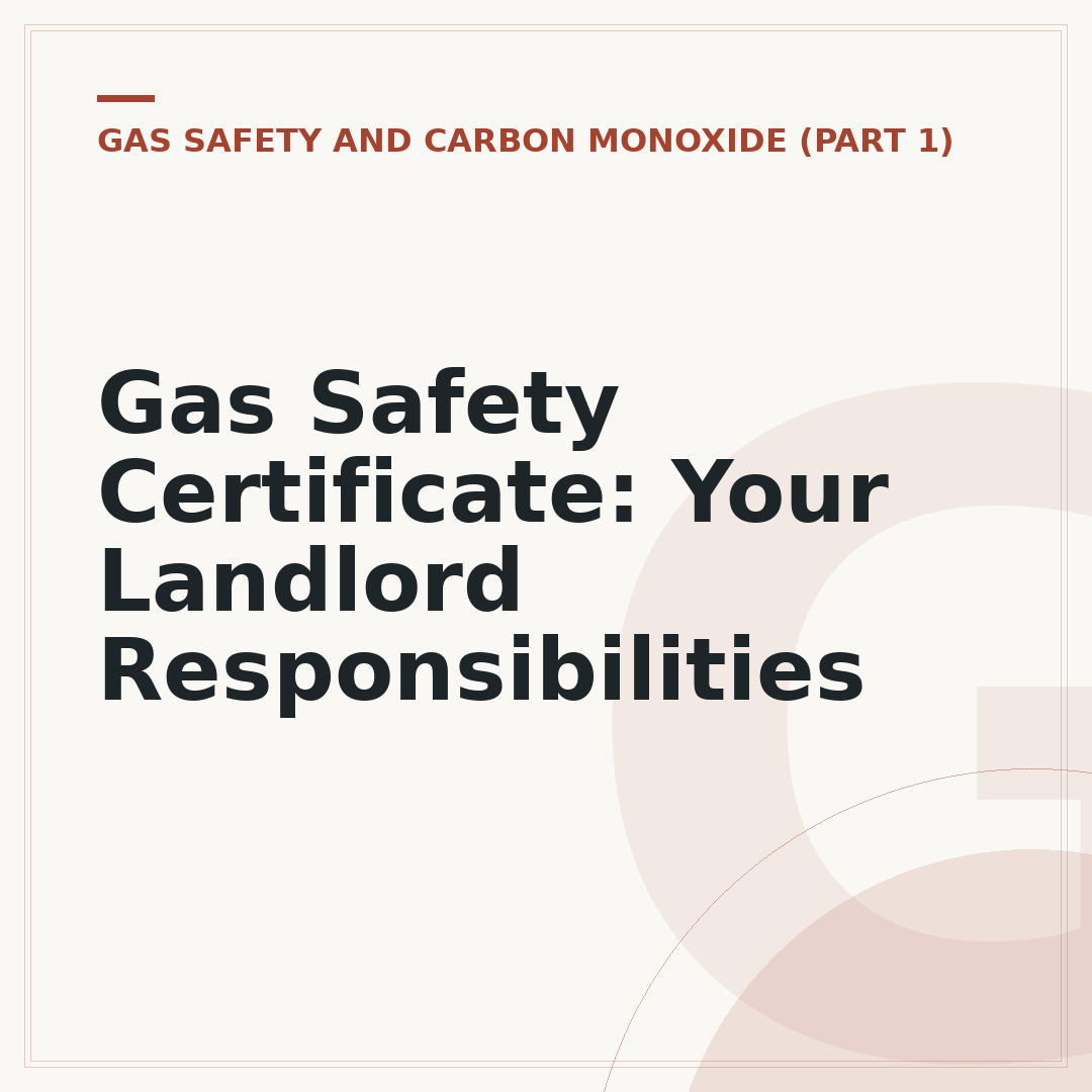Gas Safety Certificate: Your Landlord Responsibilities