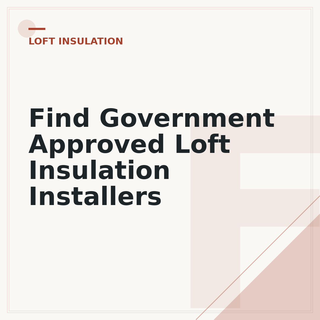 Find Government Approved Loft Insulation Installers