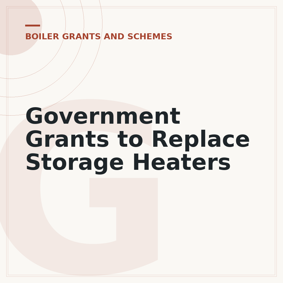 Government Grants to Replace Storage Heaters
