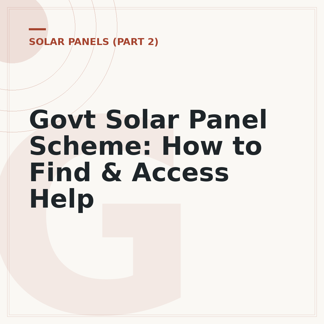 Govt Solar Panel Scheme: How to Find & Access Help