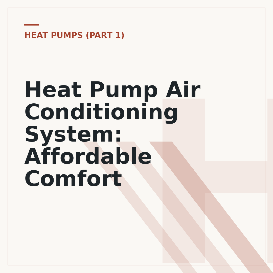 Heat Pump Air Conditioning System: Affordable Comfort