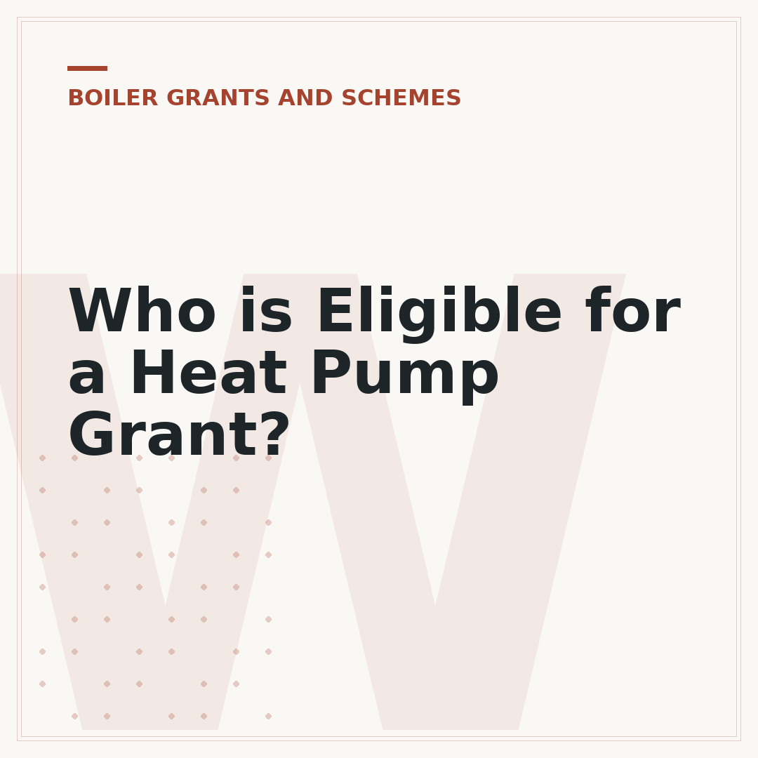 Who is Eligible for a Heat Pump Grant?