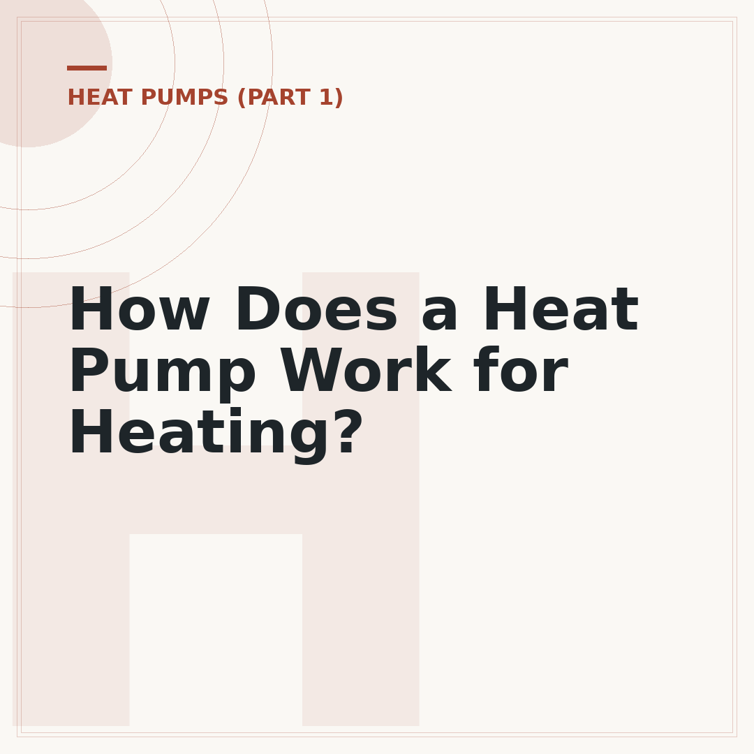 How Does a Heat Pump Work for Heating?