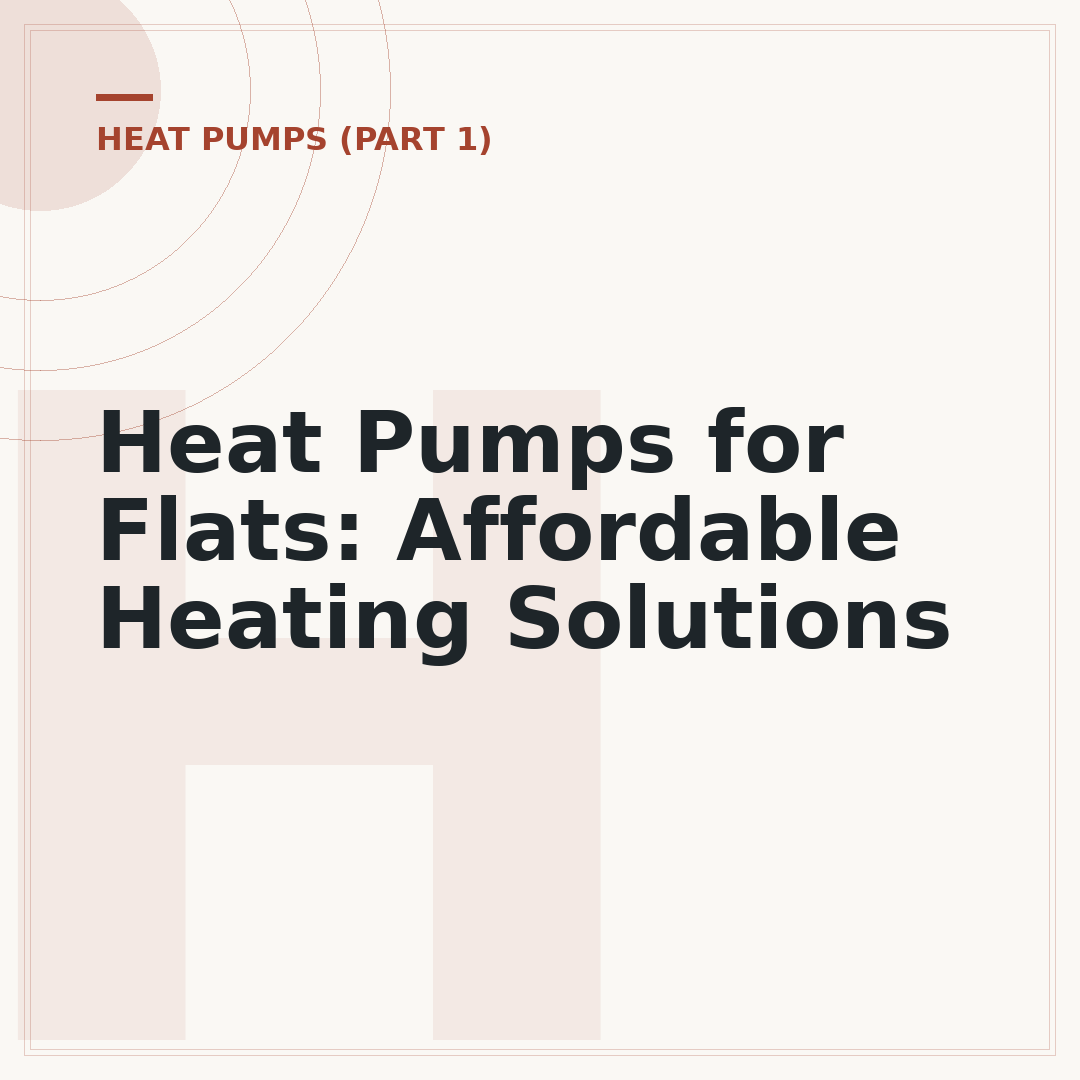 Heat Pumps for Flats: Affordable Heating Solutions