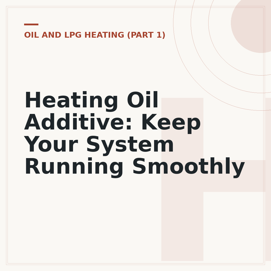 Heating Oil Additive: Keep Your System Running Smoothly