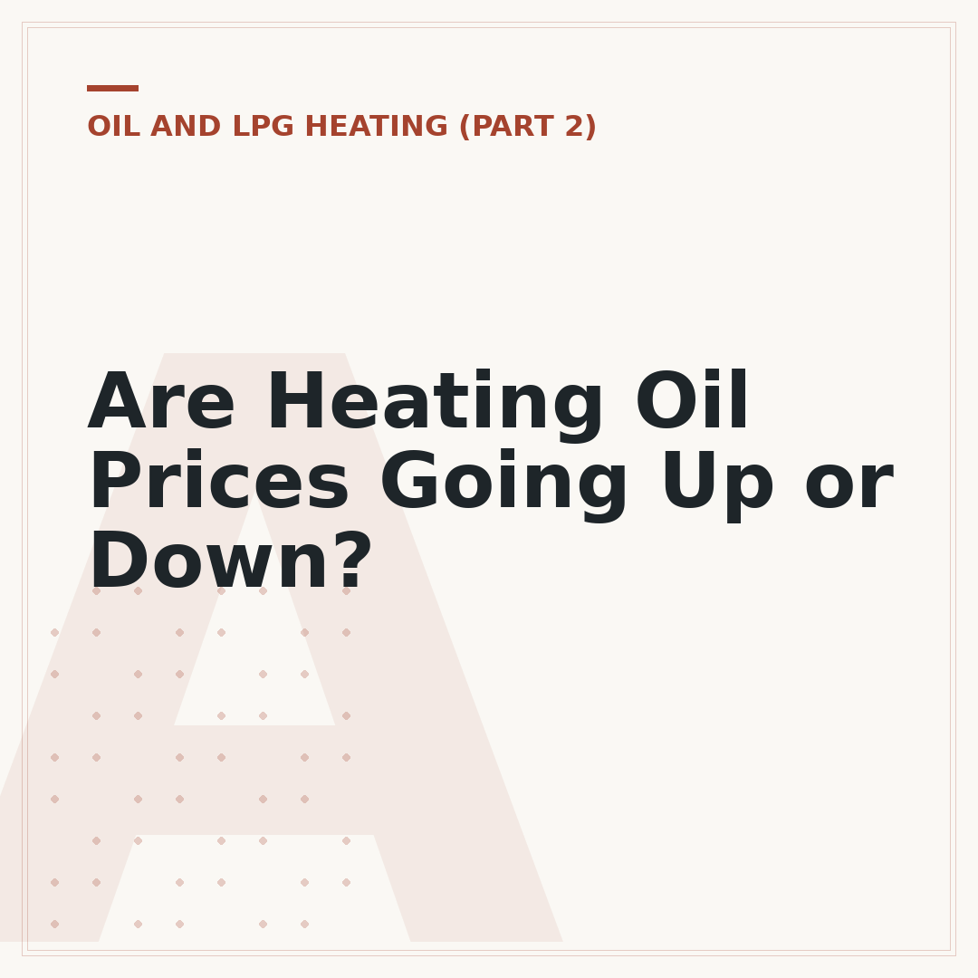 Are Heating Oil Prices Going Up or Down?