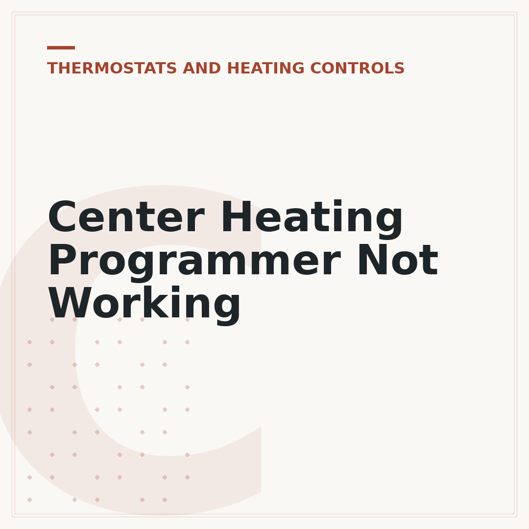 Center Heating Programmer Not Working