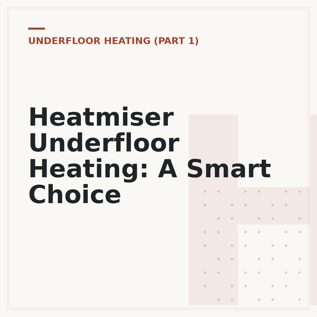 Heatmiser Underfloor Heating: A Smart Choice