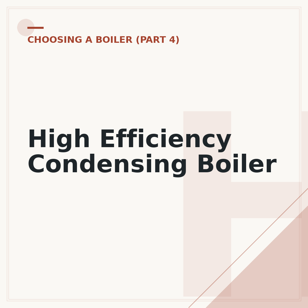 High Efficiency Condensing Boiler