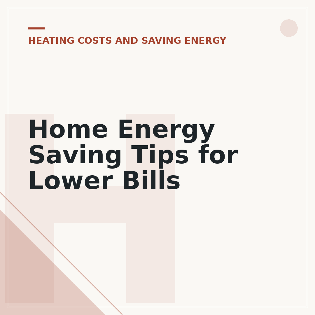 Home Energy Saving Tips for Lower Bills