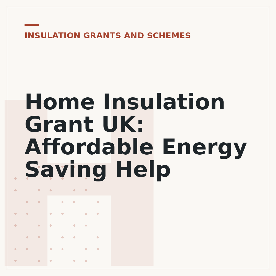 Home Insulation Grant UK: Affordable Energy Saving Help