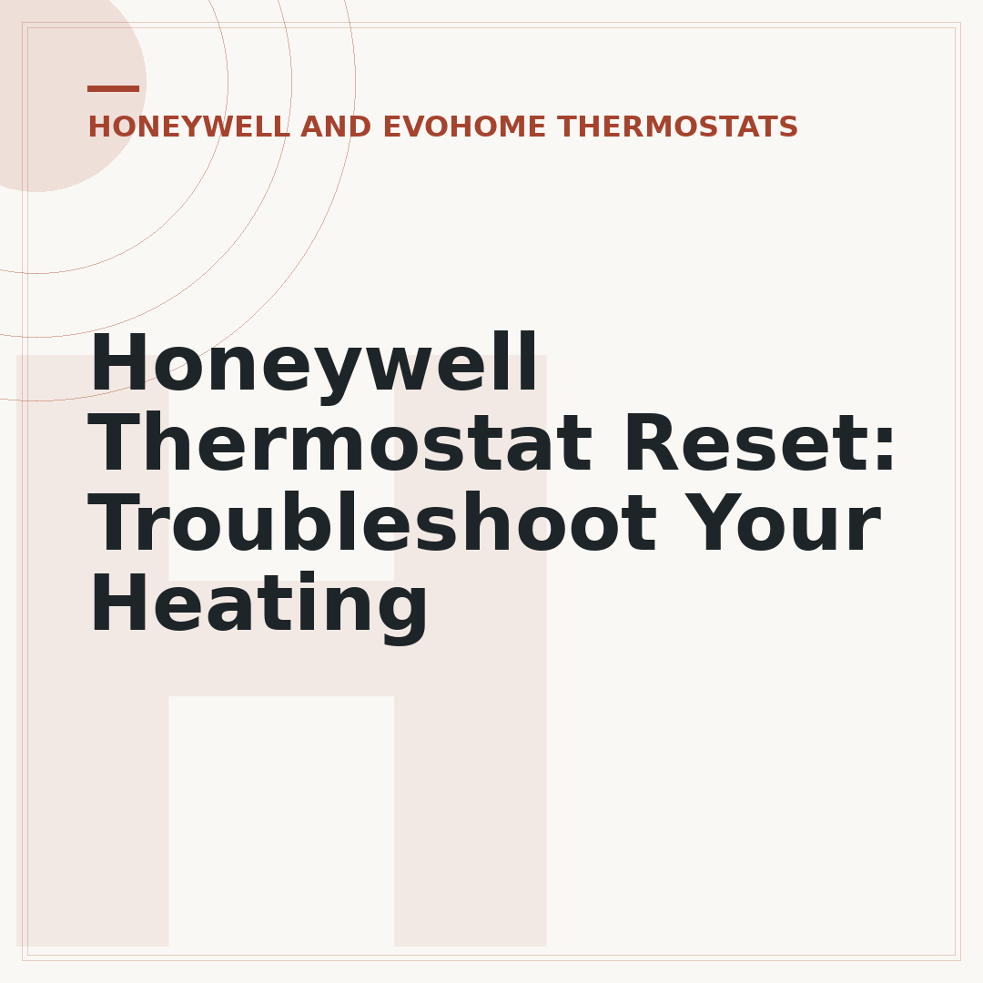 Honeywell Thermostat Reset: Troubleshoot Your Heating