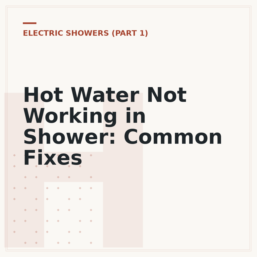 Hot Water Not Working in Shower: Common Fixes