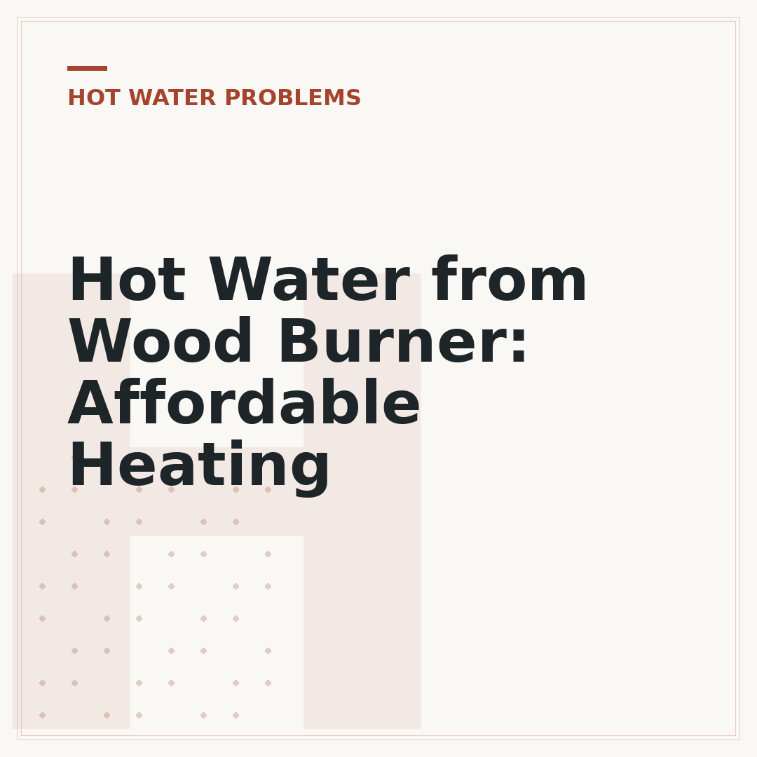 Hot Water from Wood Burner: Affordable Heating