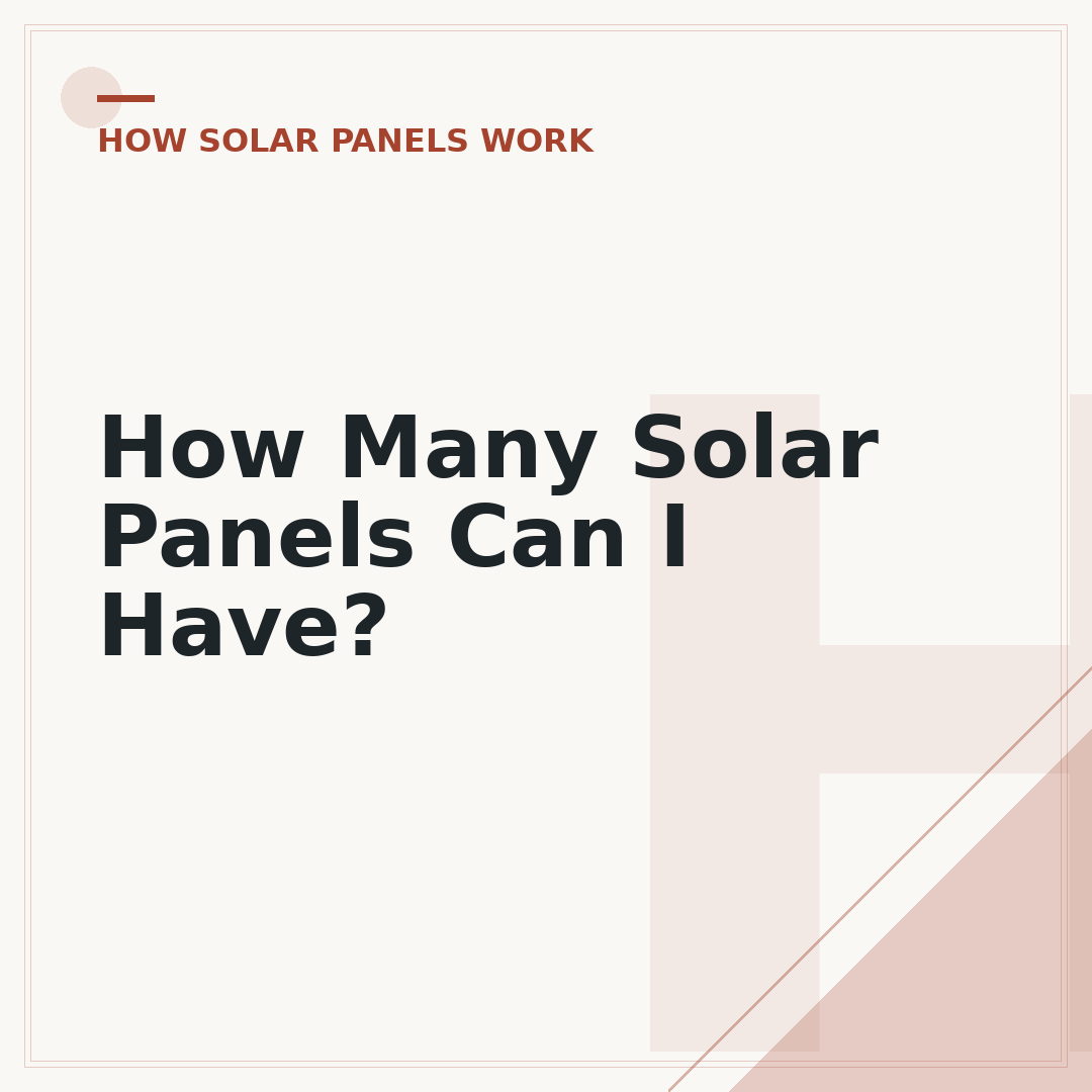How Many Solar Panels Can I Have?