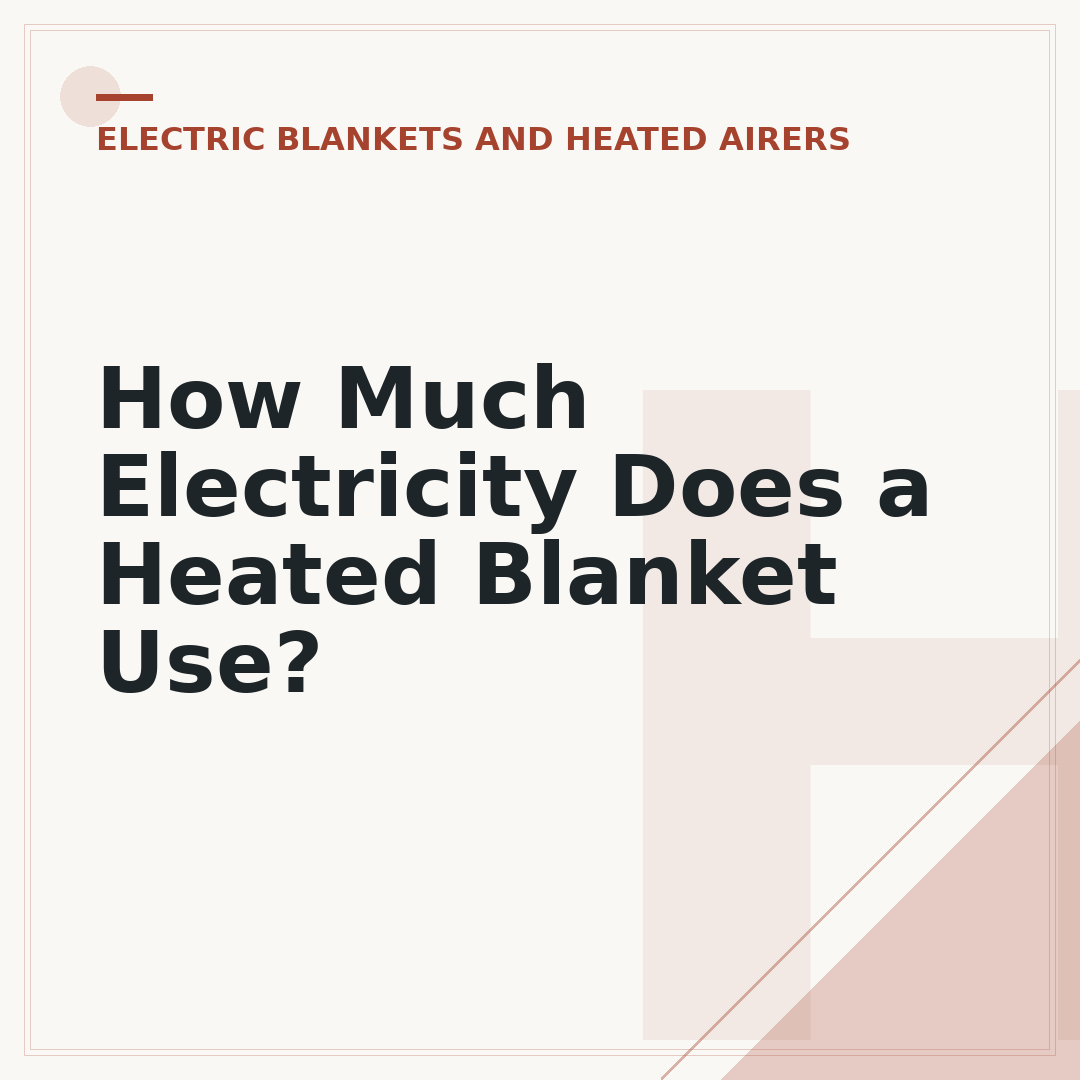 How Much Electricity Does a Heated Blanket Use?